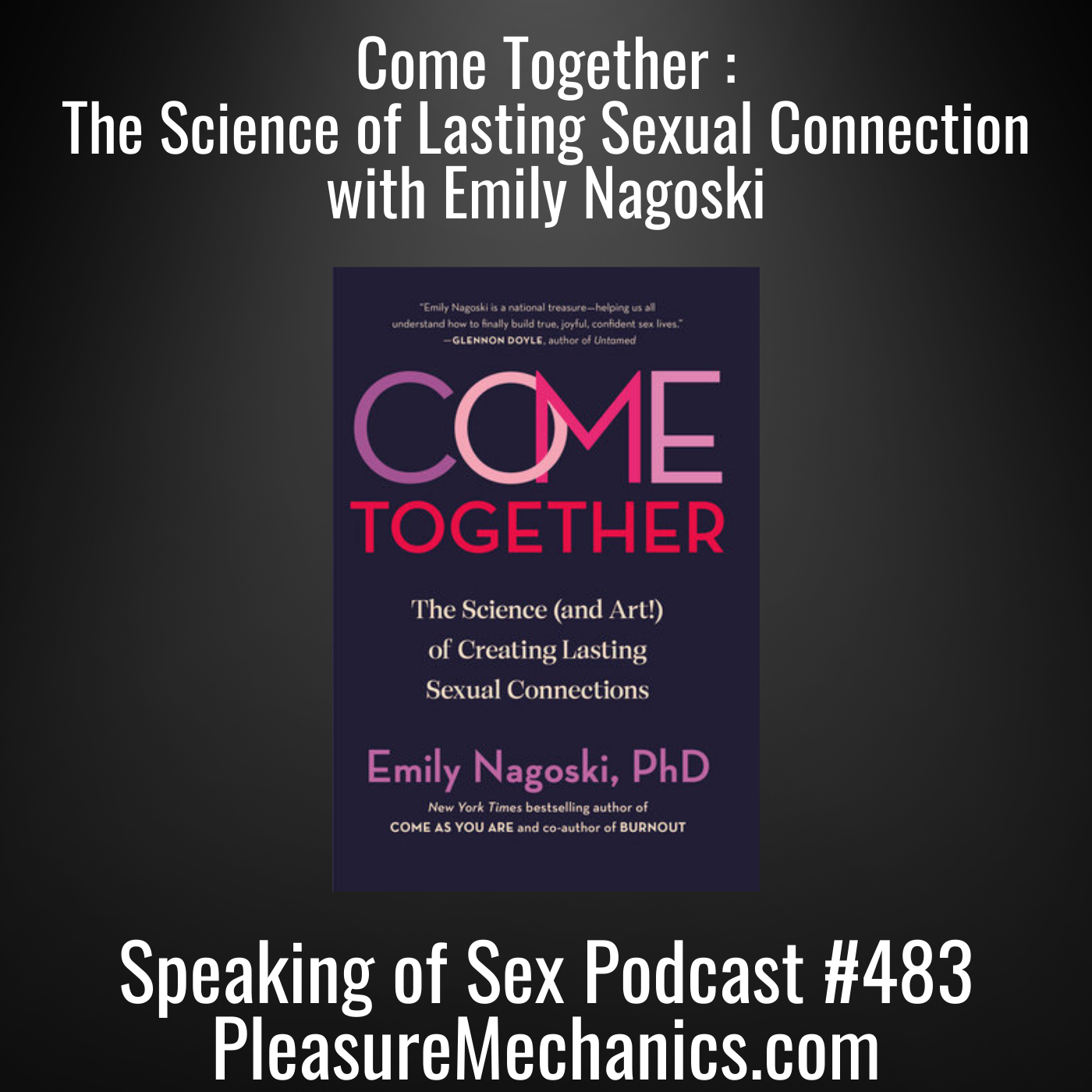 The Surprising Science of Lasting Sexual Connection: An Interview with Emily Nagoski
