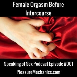 Female Orgasm Before Intercourse