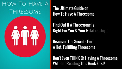 How To Have A Threesome