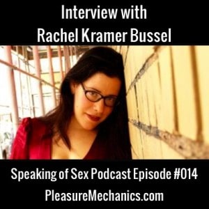 Interview with Rachel Kramer Bussel