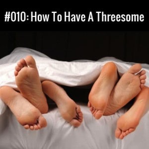 How To Have A Threesome