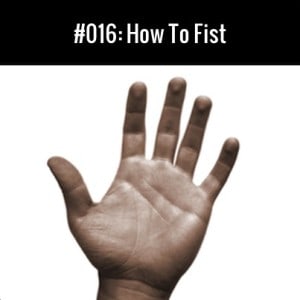 How To Fist
