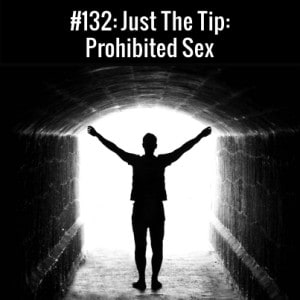 Prohibited Sex :: Free Podcast Episode