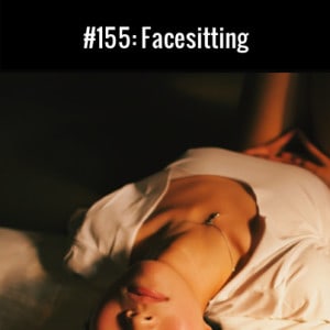 Facesitting: Free Podcast Episode