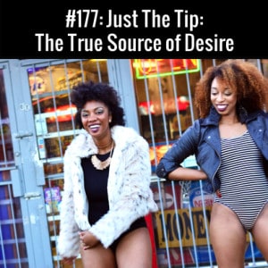 The True Source of Desire :: Free Podcast Episode