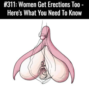 Women Get Erections Too